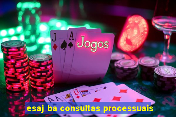 esaj ba consultas processuais